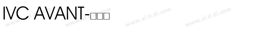 IVC AVANT字体转换